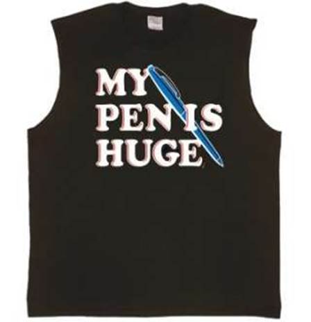 http://img0043.popscreencdn.com/129983632_my-pen-is-huge-funny-mens-tank-top-muscle-t-shirt-ebay.jpg