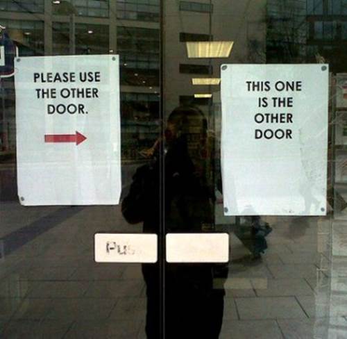 Please Use The Other Door - Funny Sign