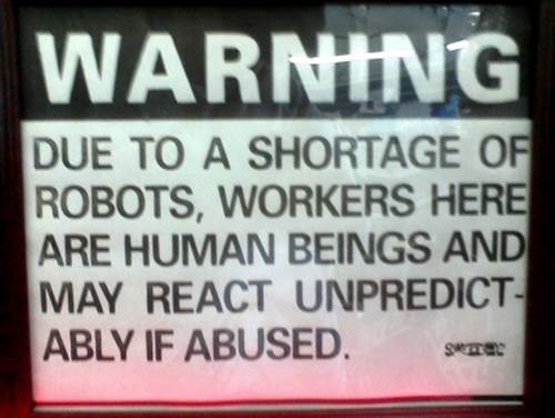 Funny Work - Robot Shortage Sign