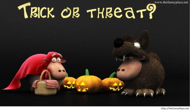 http://thefunnyplace.net/wp-content/uploads/2013/10/Trick-or-threat-halloween-funny-wallpaper-2013.jpg