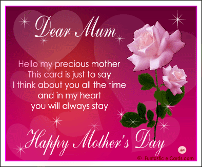 http://www.funtasticecards.com/postcard/images/mothers-day-ecard-pinks-roses-and-mum-poem.gif