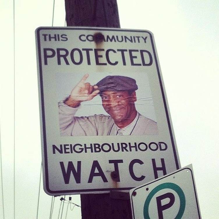 Funny neighbourhood watch signs13 Funny neighbourhood watch signs