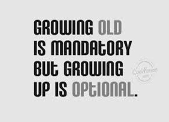 Image result for saying about getting older