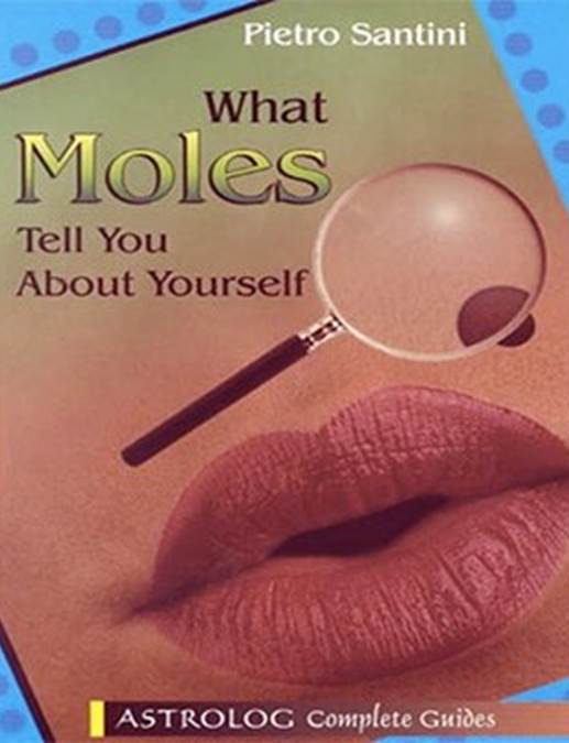 What Moles Tell About Yourself