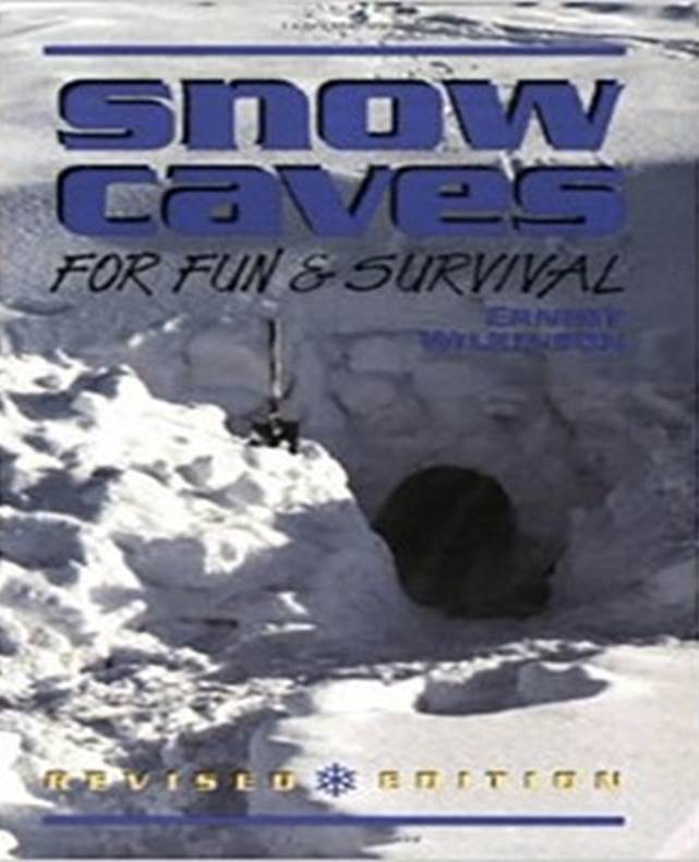 Snow Caves For Fun And Survival