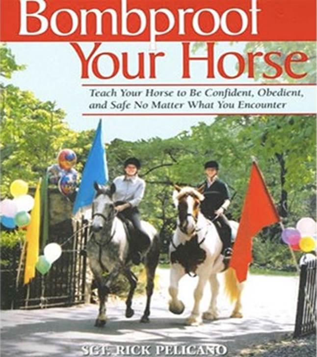 Bombproof Your Horse